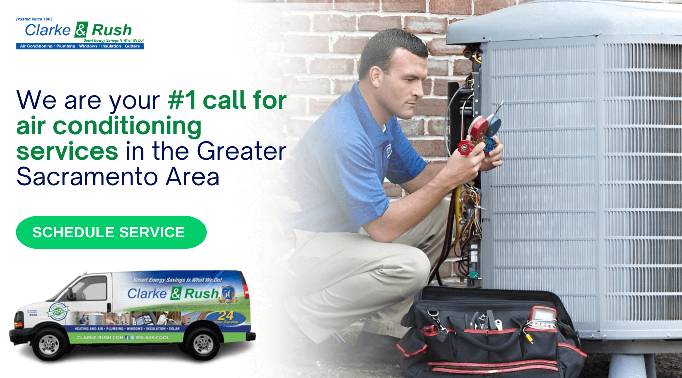 Sacramento Air Conditioning Services by Clarke & Rush